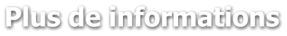 Plus de informations
